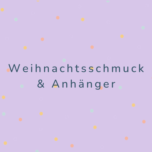Weihnachtsschmuck & Anhänger