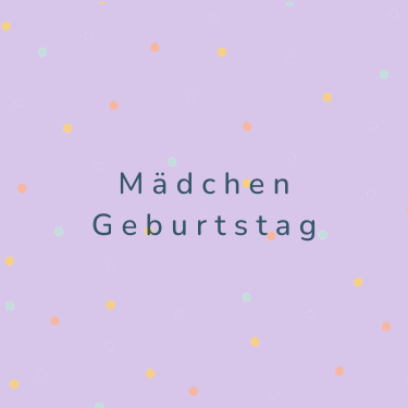Mädchen Geburtstag