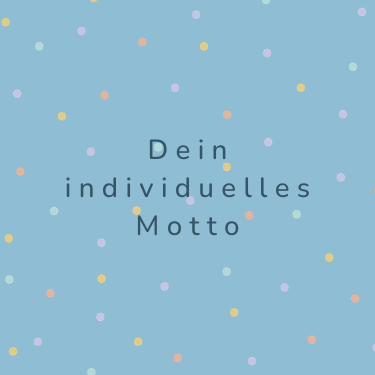Individuelles Motto