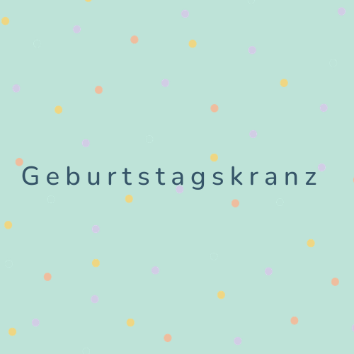 Geburtstagskranz
