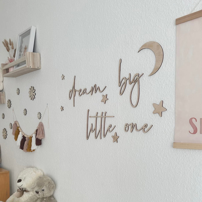 Schriftzug - 'dream big little one' mit Sternen und Mond
