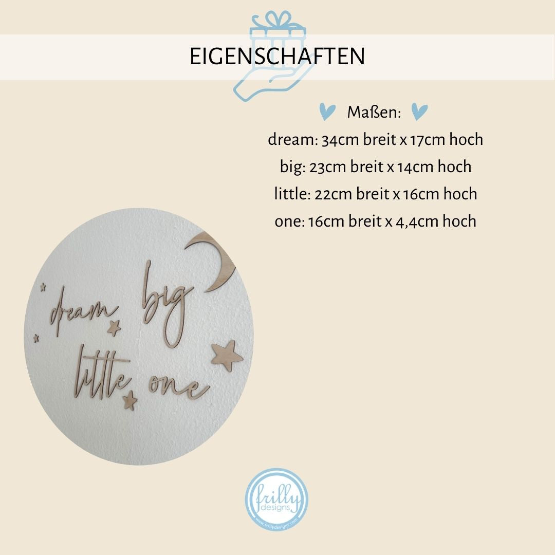 Schriftzug - 'dream big little one' mit Sternen und Mond