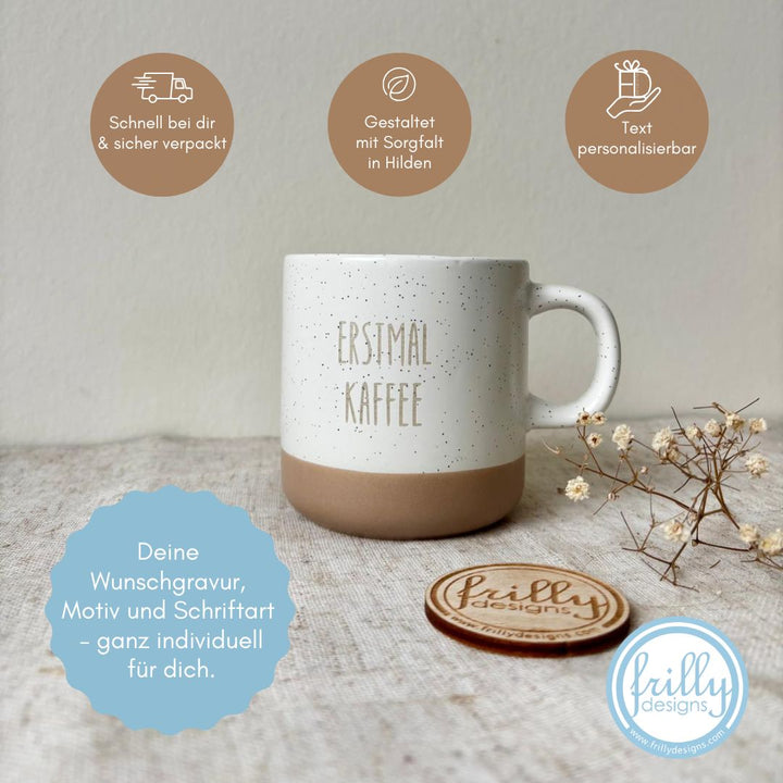 Keramiktasse - ERSTMAL KAFFEE
