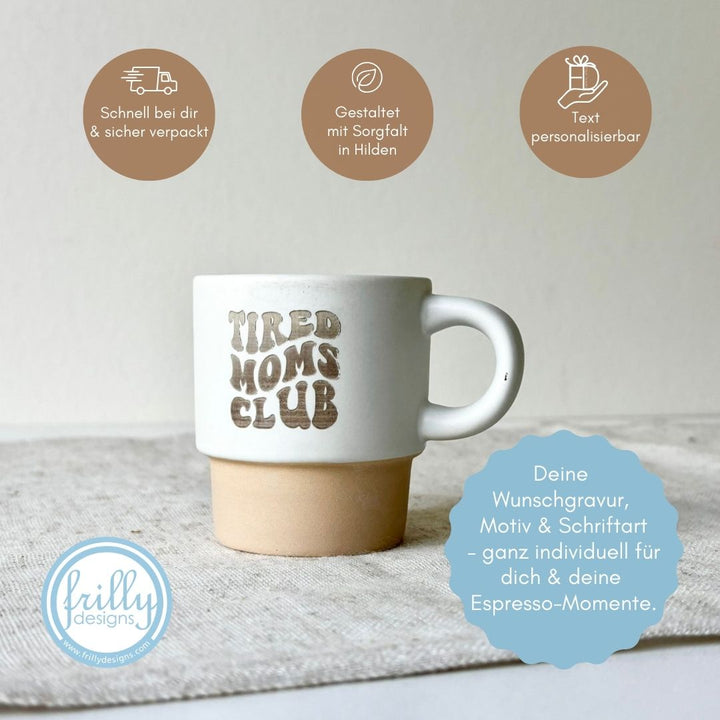 Personalisierte Keramik-Espressotasse - Tired Moms Club